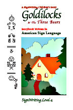 Goldilocks Advanced Storybook in ASL
